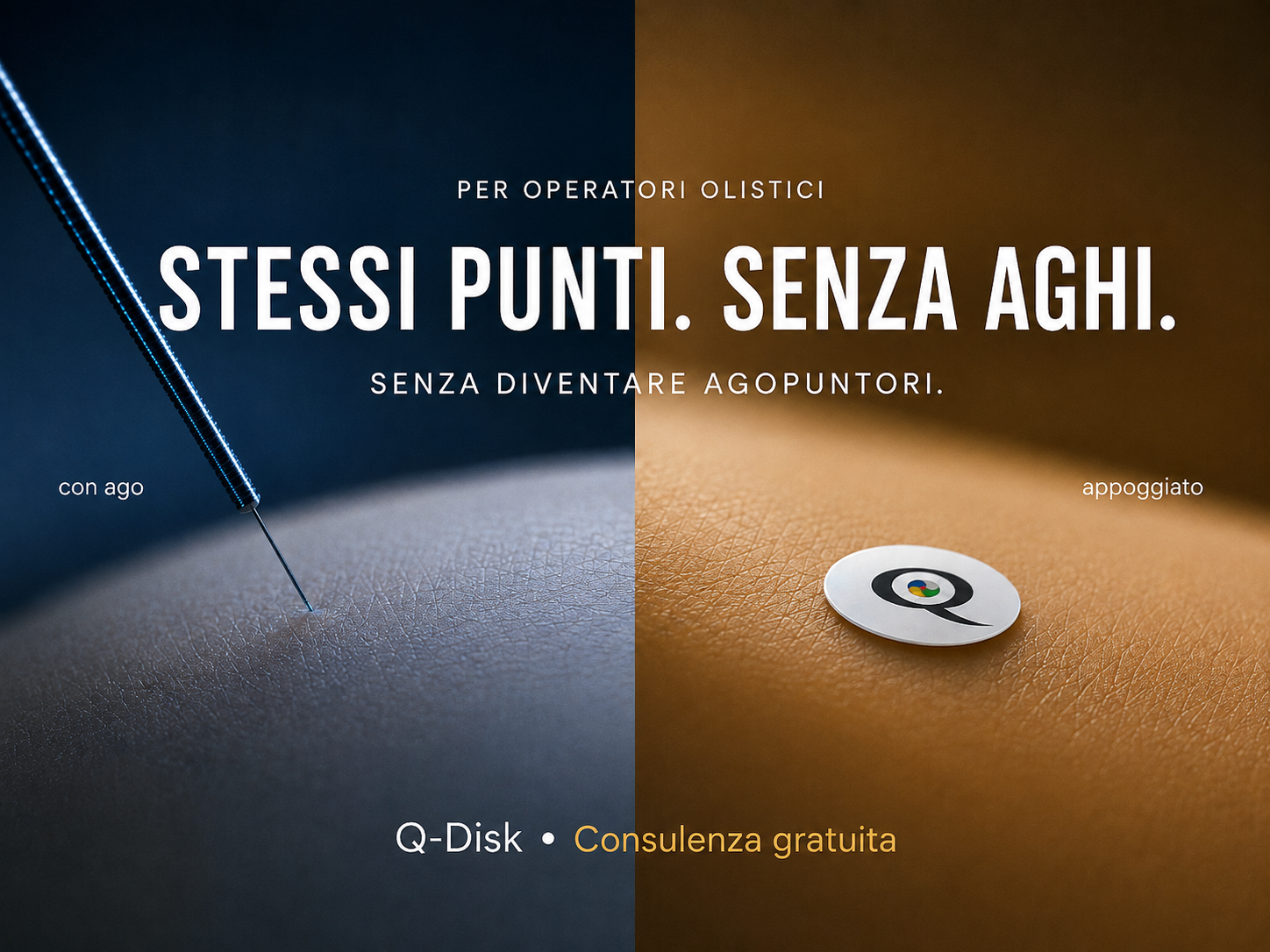 Confronto: stimolazione con ago e Q-Disk appoggiato sulla pelle